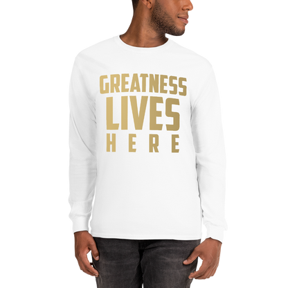 Original Greatness Lives Here Long Sleeve T-Shirt