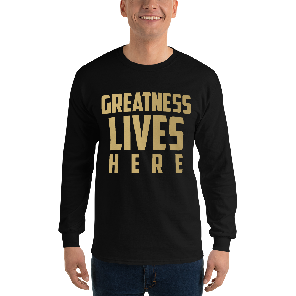 Original Greatness Lives Here Long Sleeve T-Shirt